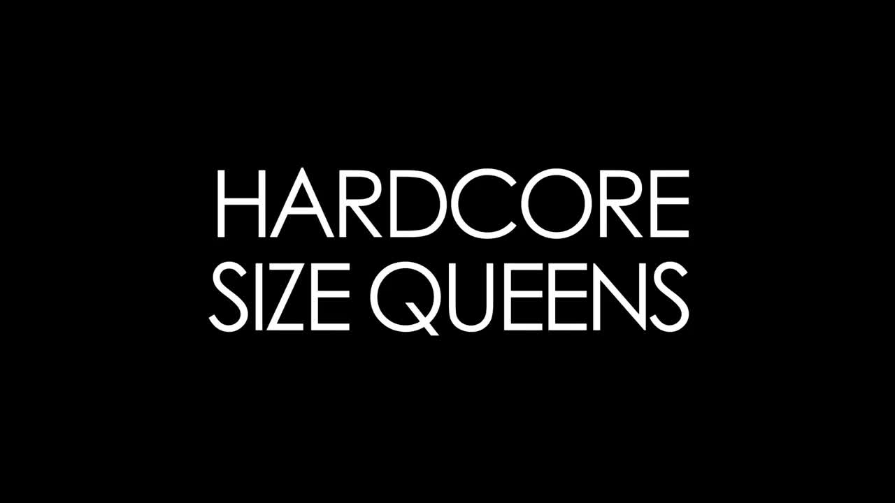 Hardcore Size Queens - Watch Latest Porn Video at ePornHome.com for Free.