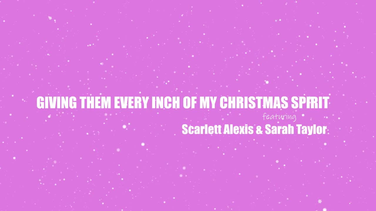 Sarah Taylor And Scarlett Alexis - Giving Them Every Inch Of My Christmas Spirit 15 12 2023 - Watch Latest Porn Video at ePornHome.com for Free.