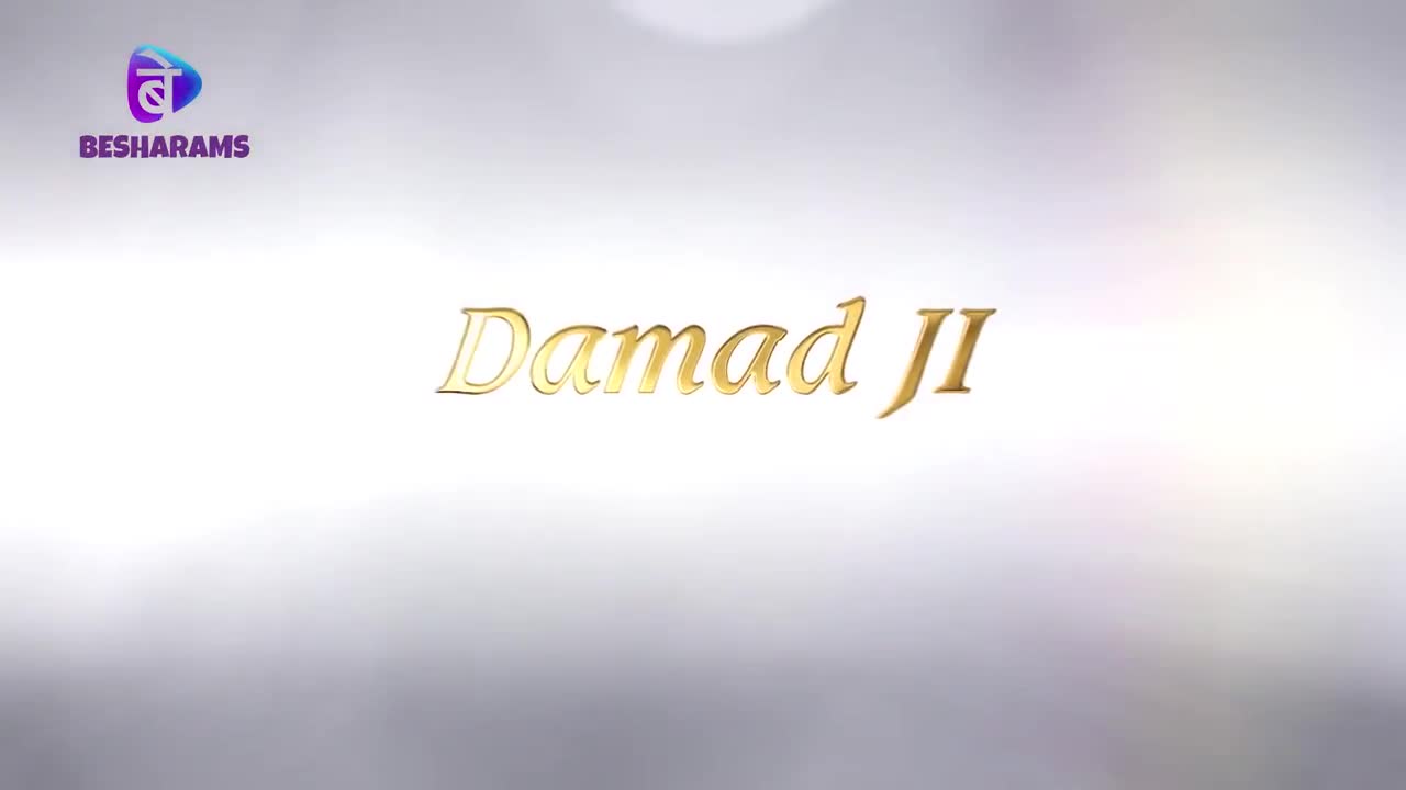 Damad Ji S01 EP 4-7 Besharams Hindi Hot Web Series 27 5 2023 - Watch Latest Porn Video at ePornHome.com for Free.