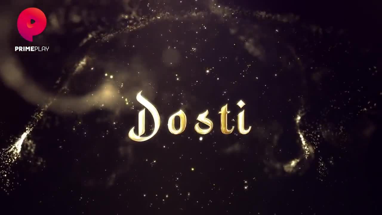 Dosti S01 EP 1 3 - Primeplay Hindi Hot Web Series 28-o4-2023 - Watch Latest Porn Video at ePornHome.com for Free.