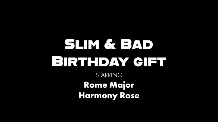 2022 12 07 Harmony Rose - Slim And Bad Birthday Gift - Watch Latest Porn Video at ePornHome.com for Free.