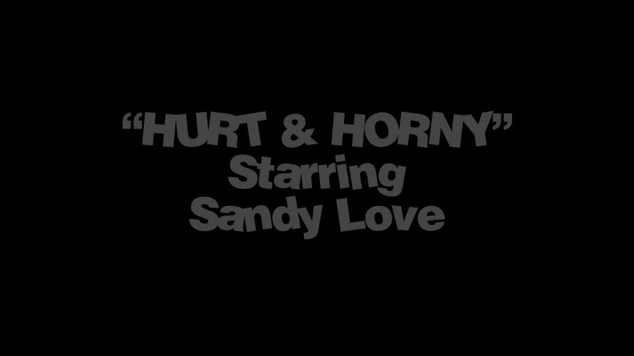 03 12 2022 Sandy Love - Hurt And Horny - Watch Latest Porn Video at ePornHome.com for Free.