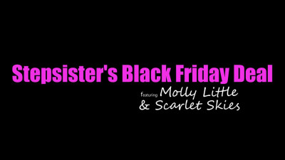 28 11 2022 Molly Little And Scarlet Skies - Stepsisters Black Friday Deal