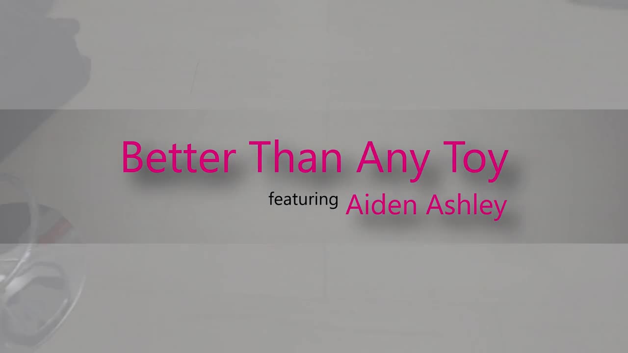 25 11 2022 Aiden Ashley - Better Than Any Toy - Watch Latest Porn Video at ePornHome.com for Free.