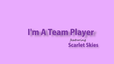 Scarlet Skies - Im A Team Player 18 11 2023