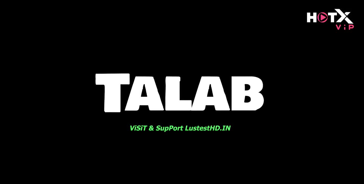 Talab - Hindi Short Films 13 11 2023 - Watch Latest Porn Video at ePornHome.com for Free.