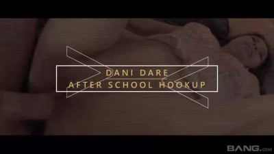 After School Hookup - Dani Dare