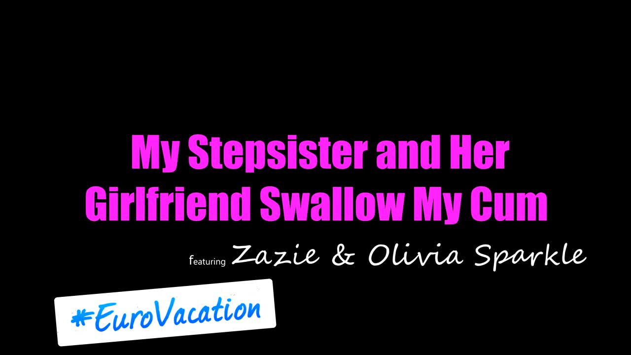 CumSwappingSis Olivia Sparkle And Zazie - My Stepsister And Her Girlfriend Swallow My Cum - Watch Latest Porn Video at ePornHome.com for Free.