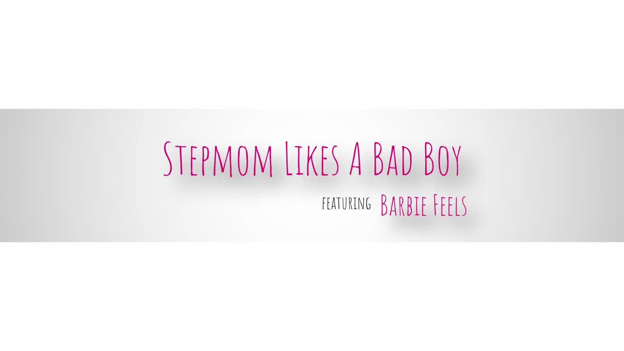 Barbie Feels - Stepmom Likes A Bad Boy 18 10 2023 - Watch Latest Porn Video at ePornHome.com for Free.