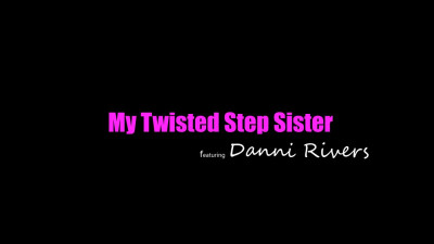 StepSiblingsCaught - Danni Rivers My Twisted Step Sister Incest Roleplay