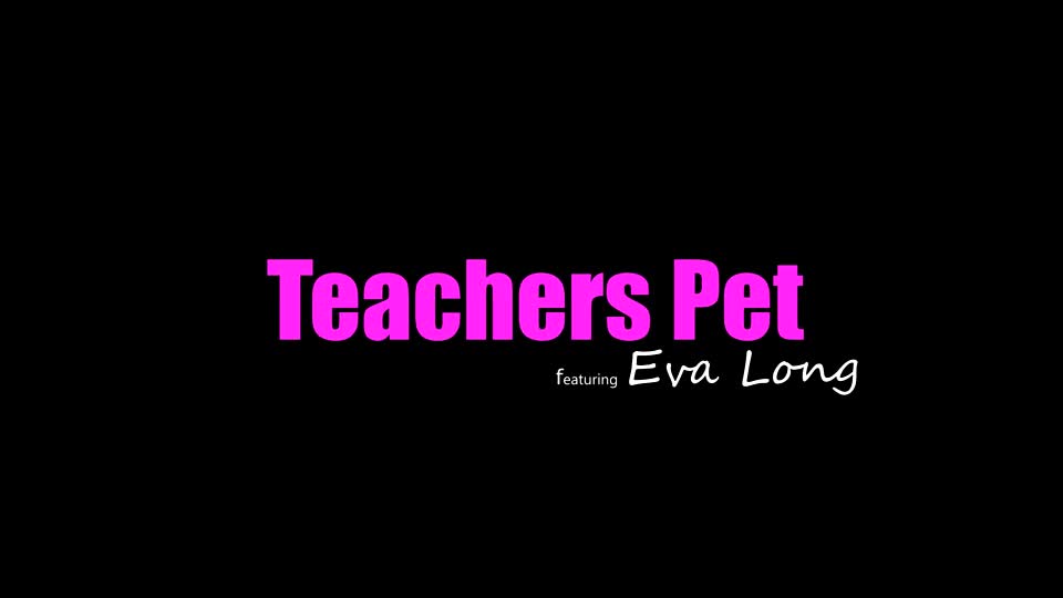 TeacherFucksTeens - Eva Long Teachers Pet - Watch Latest Porn Video at ePornHome.com for Free.