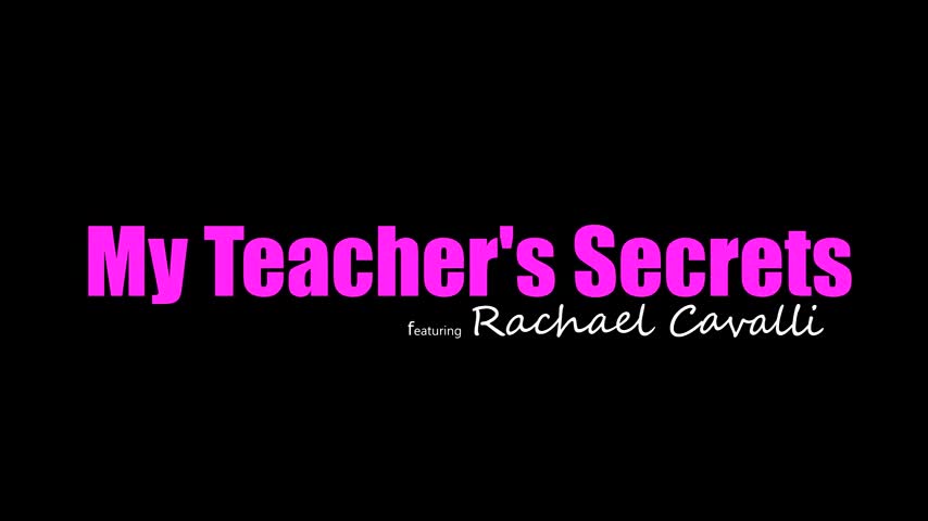 TeacherFucksTeens Rachael Cavalli My Teachers Secrets - Watch Latest Porn Video at ePornHome.com for Free.