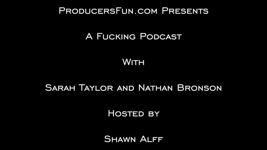 Sarah Taylor And Nathan Bronson - Fucking Podcast 2023 09 29 - Watch Latest Porn Video at ePornHome.com for Free.