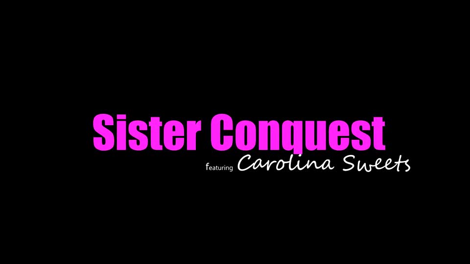 StepSiblingsCaught - Carolina Sweets - Sisters Conquest - Watch Latest Porn Video at ePornHome.com for Free.