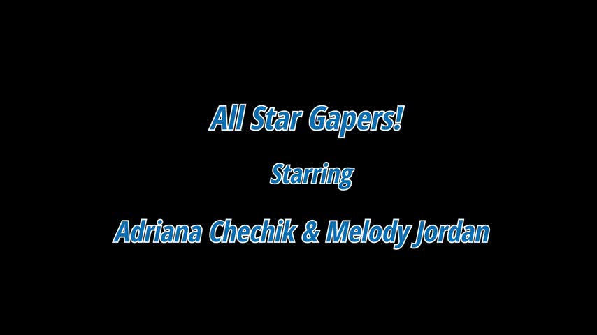 Adriana Chechik And Melody Jordan - All Star Gapers 2023 08 31 - Watch Latest Porn Video at ePornHome.com for Free.