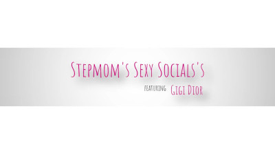 Gigi Dior - Stepmoms Sexy Socials 21 02 2024