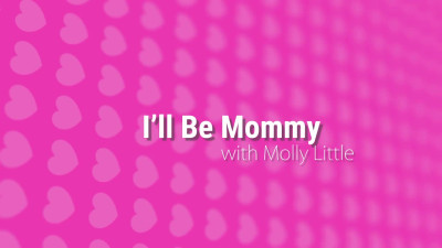 Molly Little - Ill Be Mommy 09 09 2023